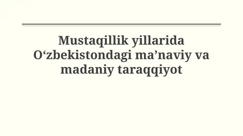 Mustaqillik yillarida O‘zbekistondagi ma’naviy vamadanii