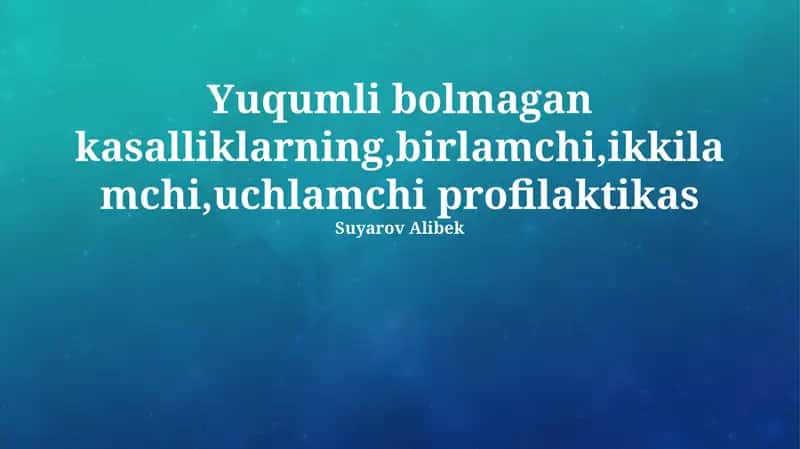 Yuqumsiz Kasalliklarning Uchlamchi Profilaktikasi