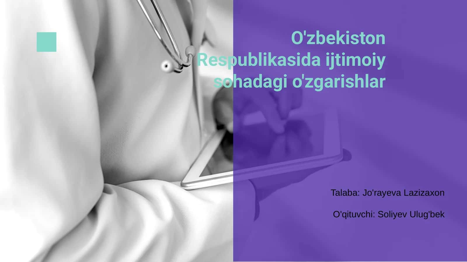 O'zbekiston Respublikasida ijtimoiy sohadagi o'zgarishlar