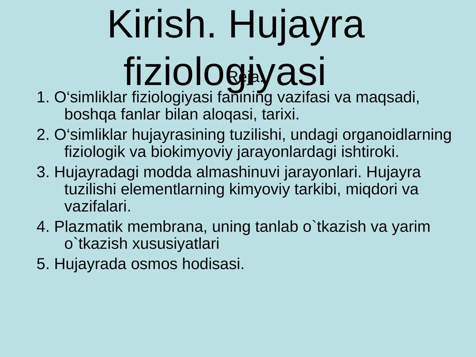 Kirish. Hujayra fiziologiyasi