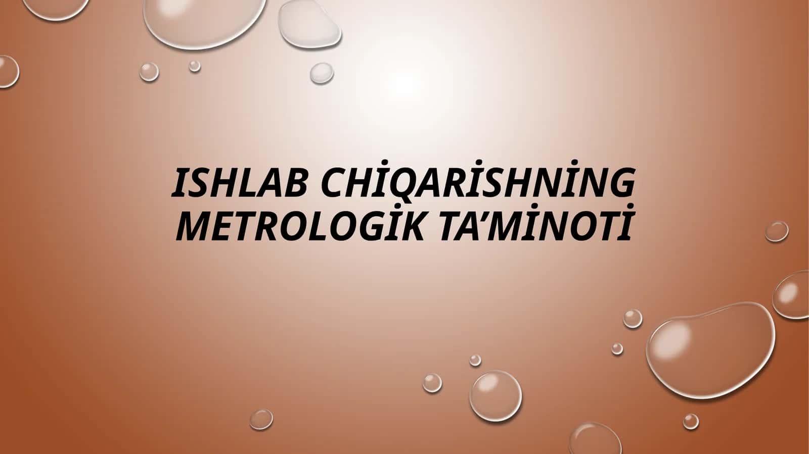 Ishlabchiqarishning metrologik ta'minoti