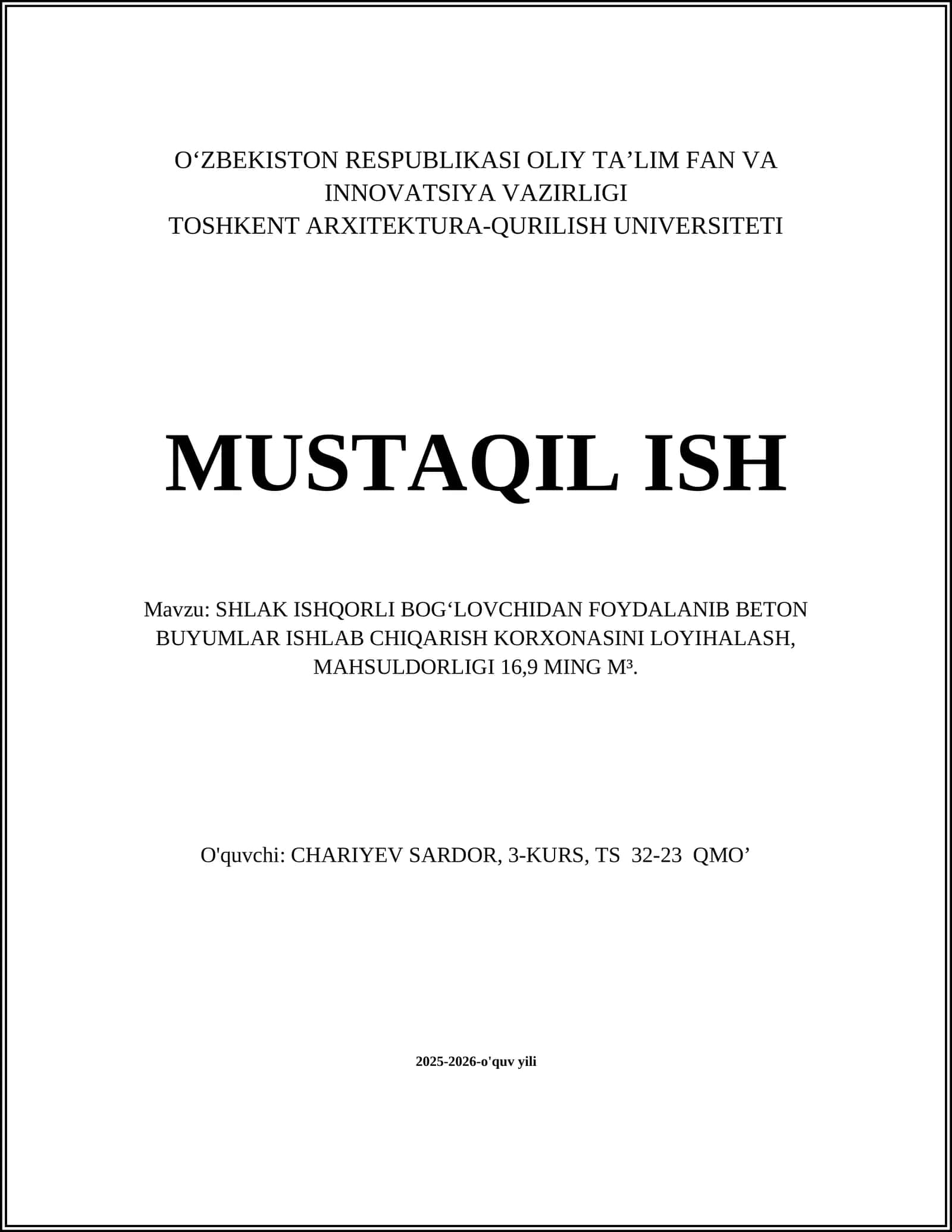 SHLAK ISHQORLI BOG‘LOVCHIDAN FOYDALANIB BETON BUYUMLAR ISHLAB CHIQARISH KORXONASINI LOYIHALASH