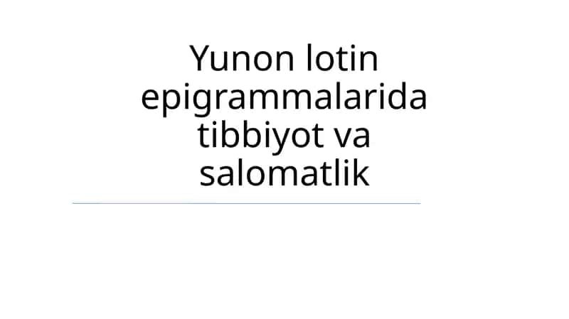 Yunon-Lotin Epigrammalarida Tibbiyot va Salomatlik