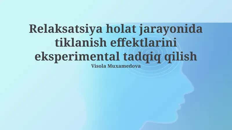 Relaksatsiya holat jarayonida tiklanish effektlarini eksperimental tadqiq qilish