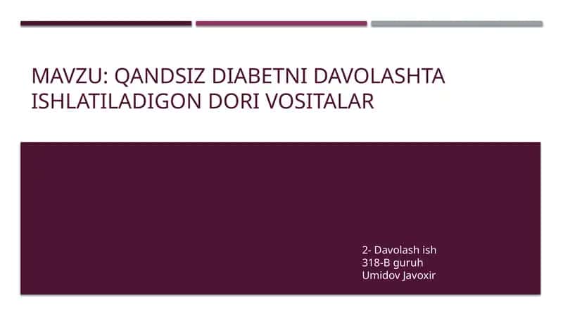 Qandsizdiabetni davolashda ishlatiladigan dorivositalar