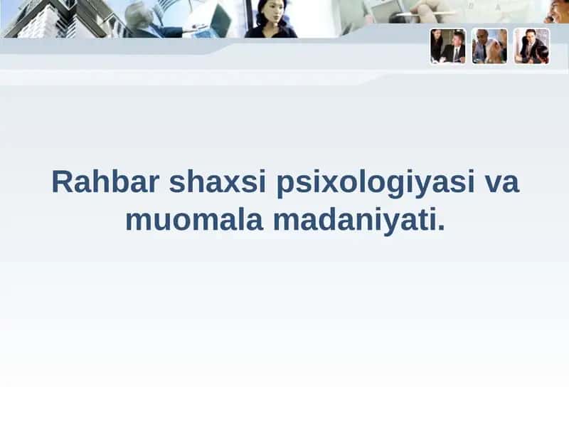 Rahbarshaxsipsixologiyasivamuomalamadaniyati
