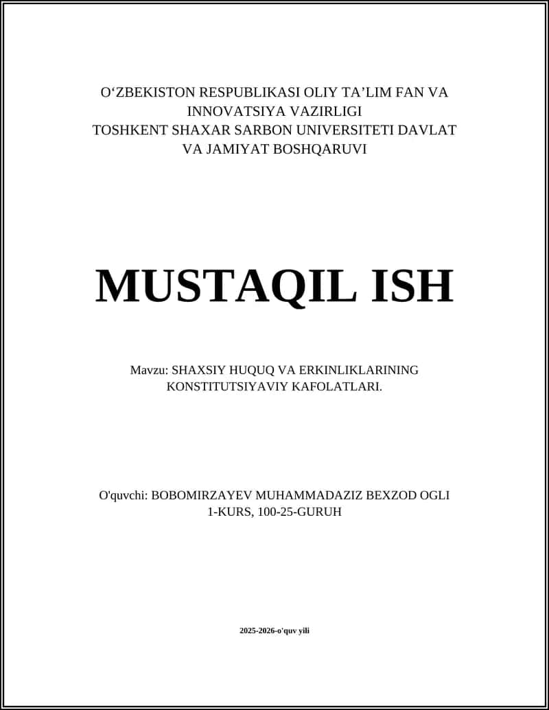 SHAXSIY HUQUQ VA ERKINLIKLARINING KONSTITUTSIYAVIY KAFOLATLARI