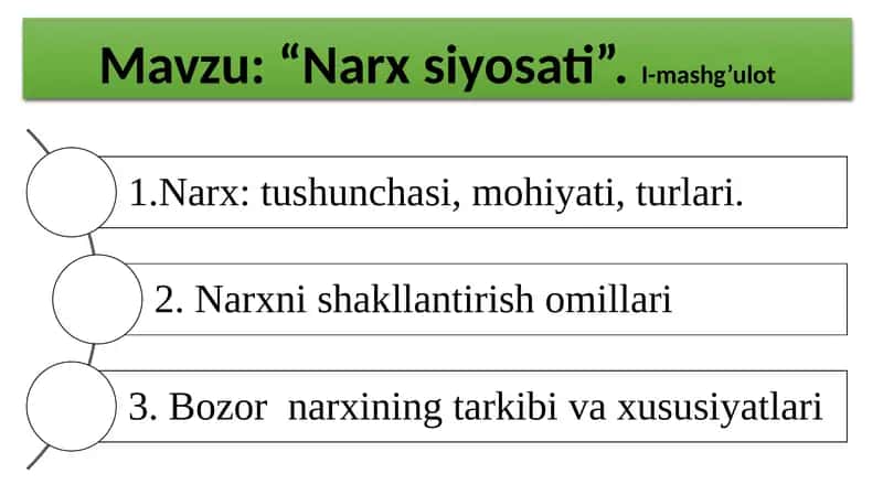 “Narxsiyosati”.I-mashg’ulot