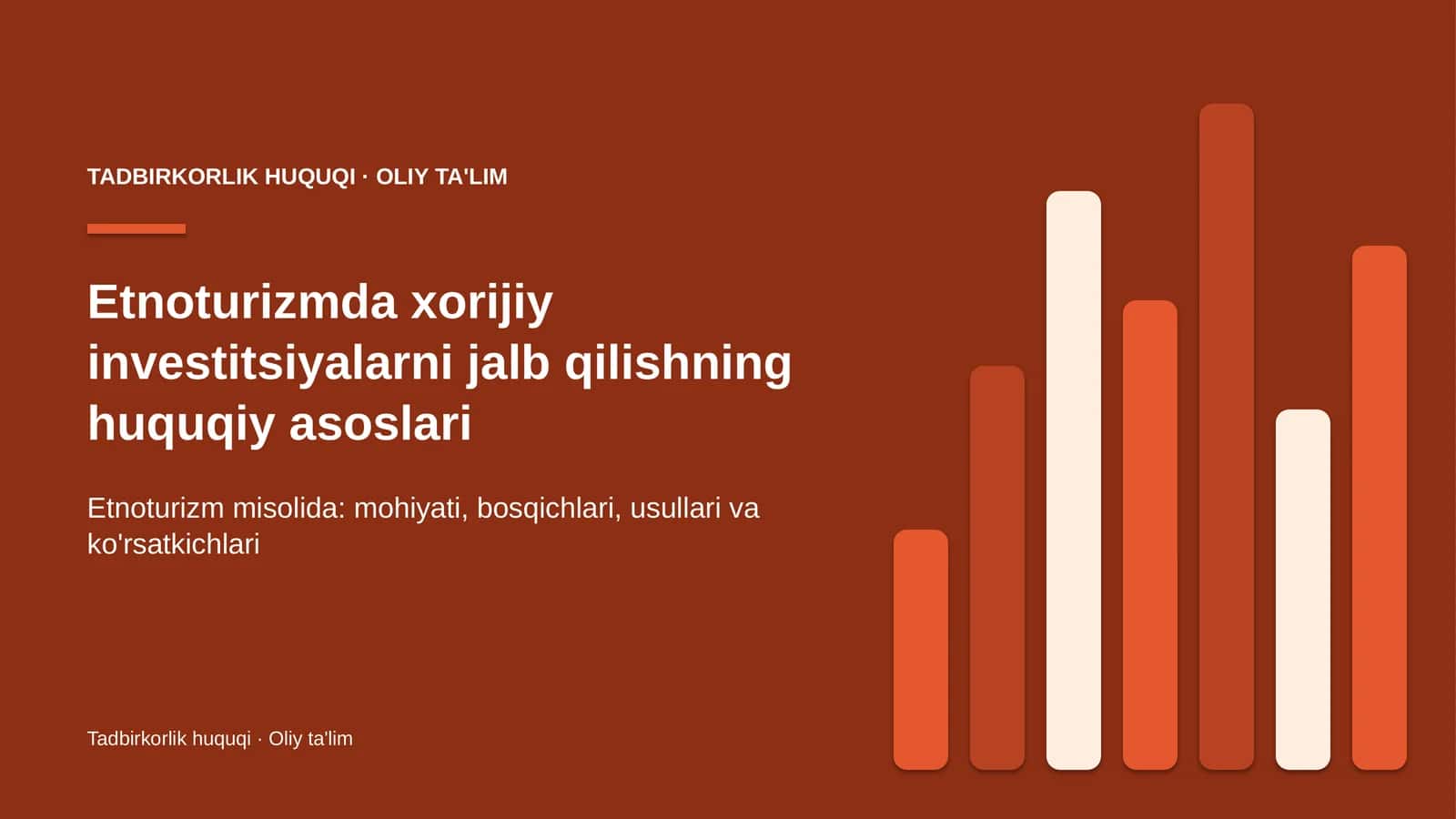 Etnoturizmda xorijiy investitsiyalarni jalb qilishning huquqiy asoslari