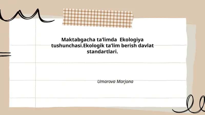 Ekologiya tushunchasi Maktabgacha ta'lim Umarova Marjona