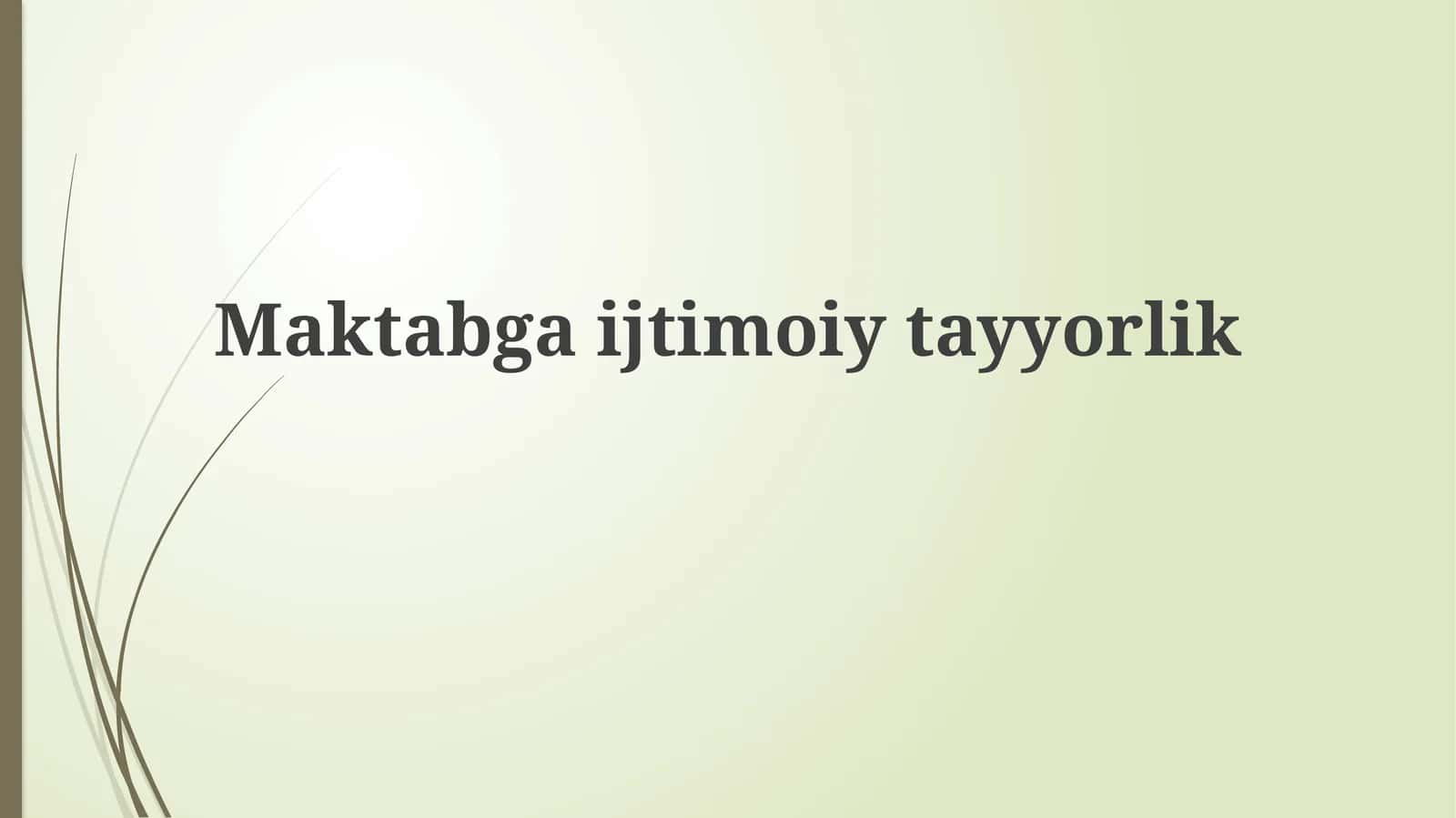 Maktabgaijtimoiytayyorlik