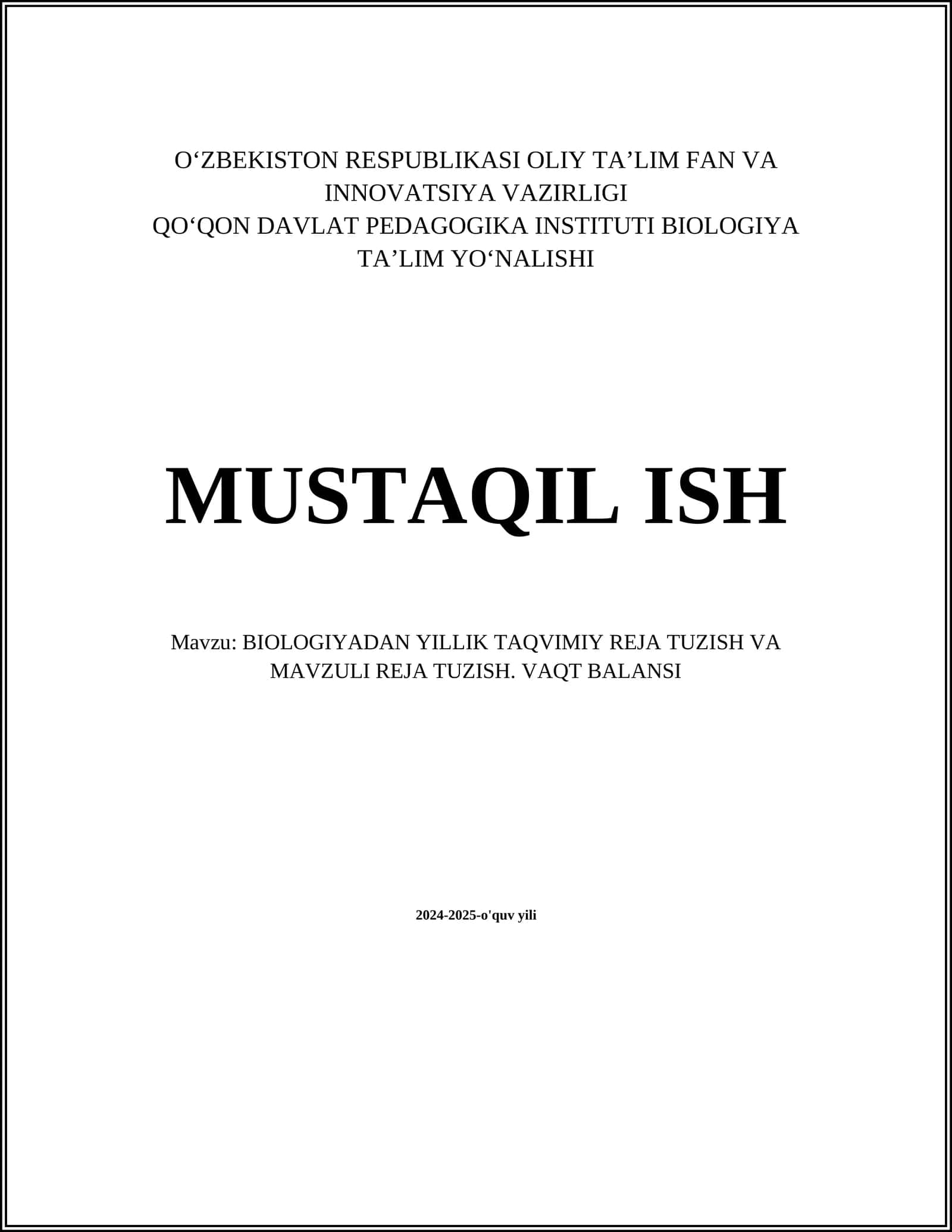 BIOLOGIYADAN YILLIK TAQVIMIY REJA TUZISH VA MAVZULI REJA TUZISH. VAQT BALANSI