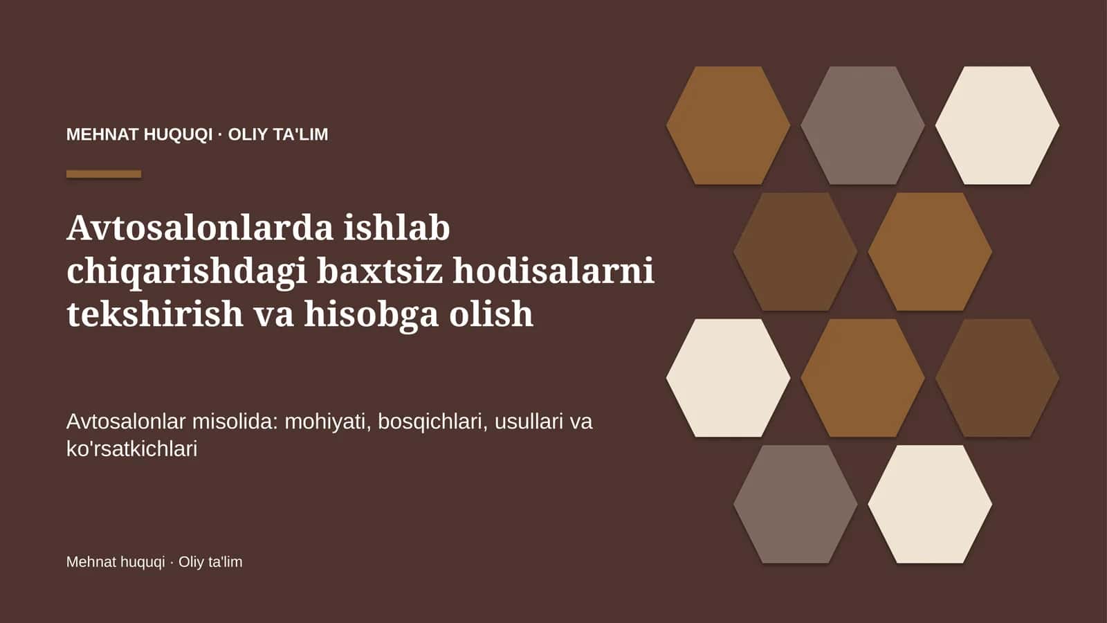 Avtosalonlarda ishlab chiqarishdagi baxtsiz hodisalarni tekshirish va hisobga olish