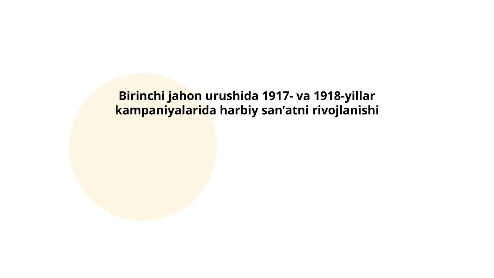 Birinchi jahon urushida 1917- va 1918-yillar kampaniyalarida harbiy sanʼatni rivojlanishi