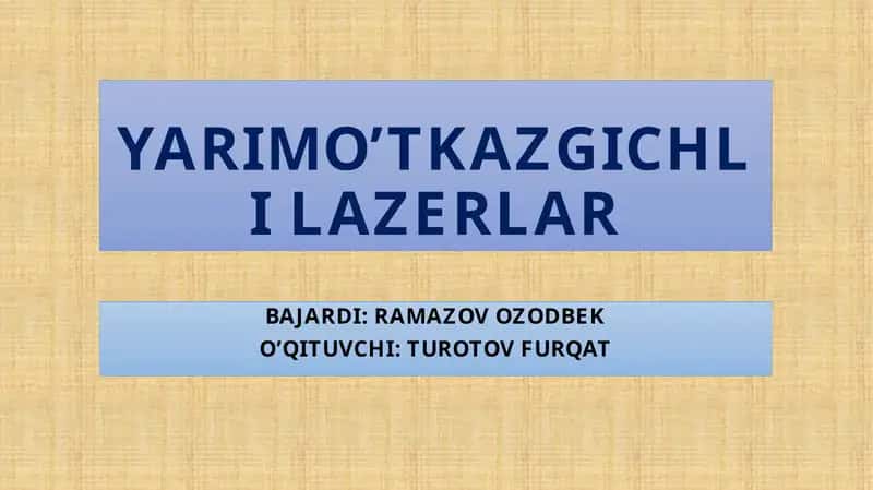 YARIMO’TKAZGICHLI LAZERLAR