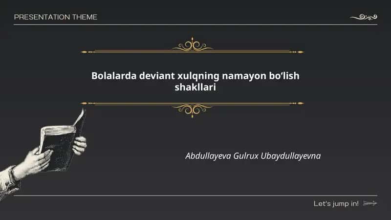 Bolalarda deviant xulqning namayon boʻlish shakllari