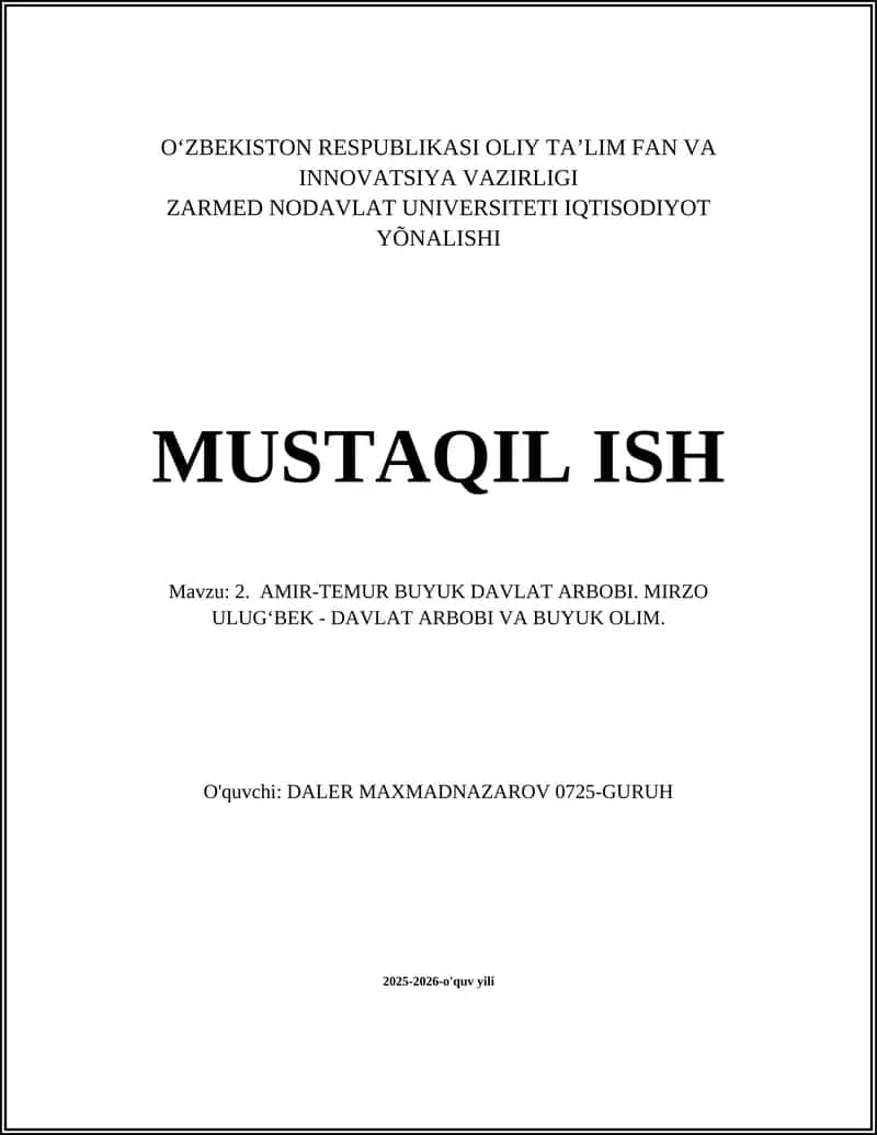 AMIR-TEMUR BUYUK DAVLAT ARBOBI. MIRZO ULUG‘BEK - DAVLAT ARBOBI VA BUYUK OLIM