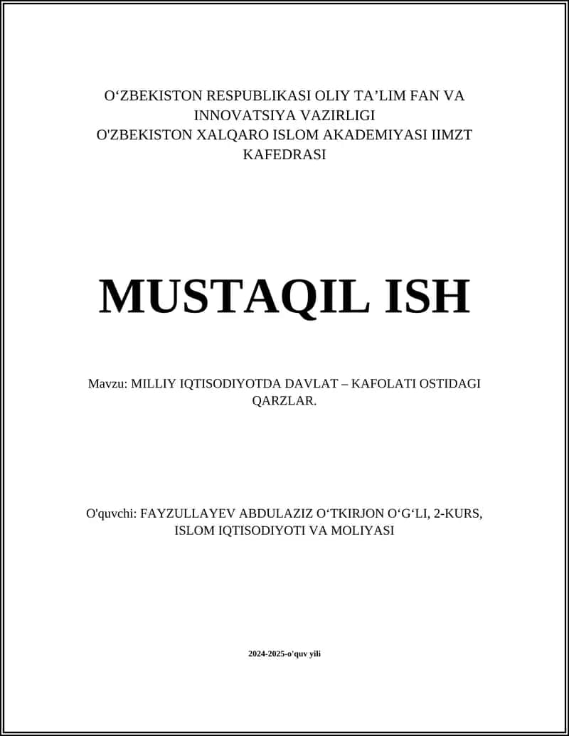 MILLIY IQTISODIYOTDA DAVLAT – KAFOLATI OSTIDAGI QARZLAR