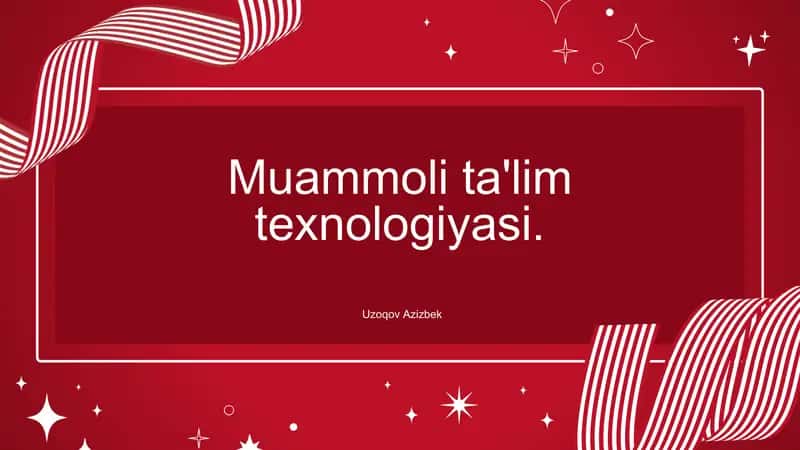 Muammoli ta'lim texnologiyasi