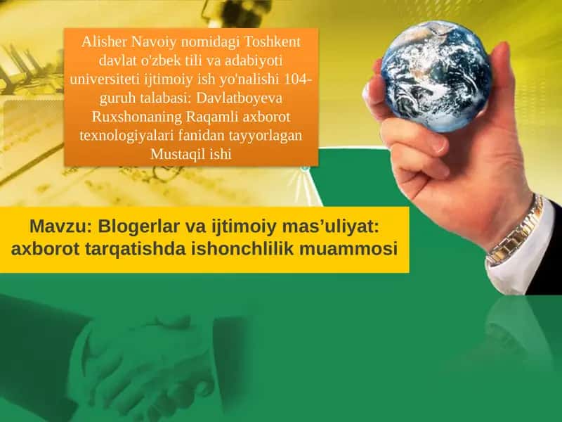 Blogerlar va ijtimoiy mas’uliyat axborot tarqatishda ishonchlilik muammosi