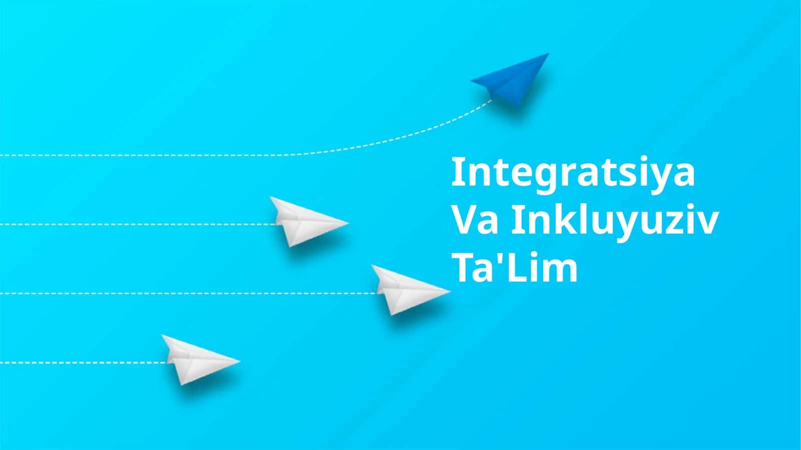 Integratsiya Va Inkluyuziv Ta'Lim