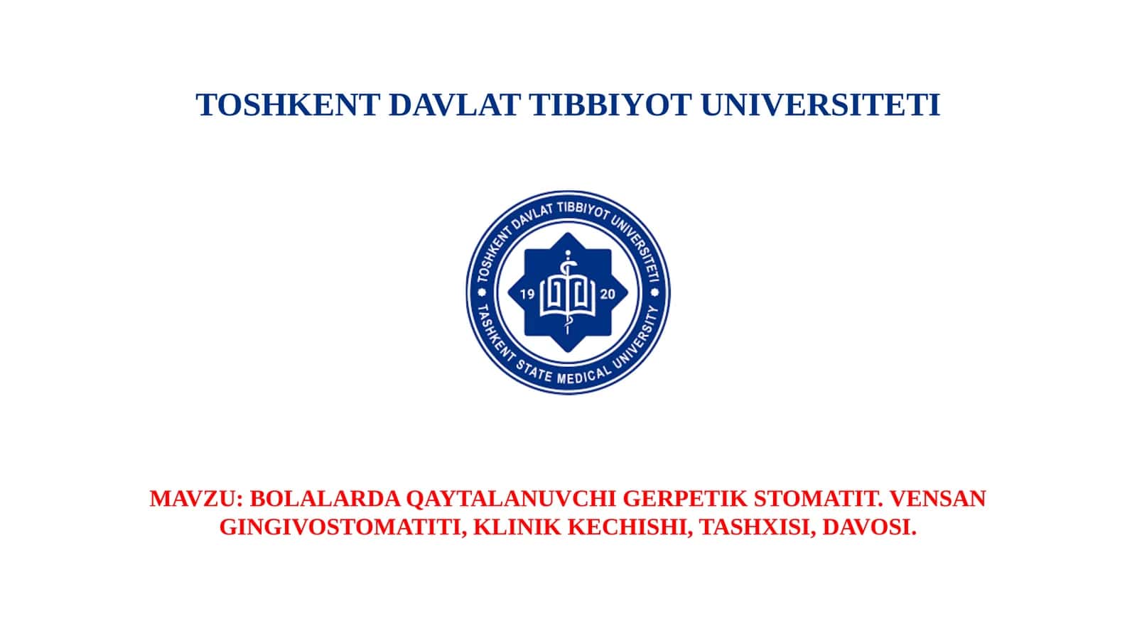 BOLALARDA QAYTALANUVCHI GERPETIK STOMATIT