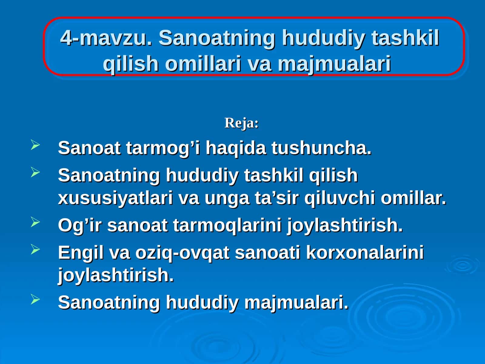 4-mavzu. Sanoatning hududiy tashkil qilish omillari va majmualari