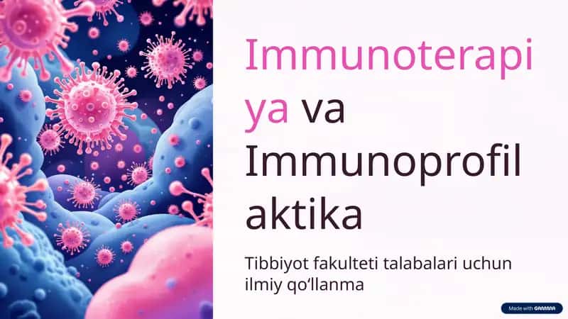 Immunoterapiya va Immunoprofilaktika