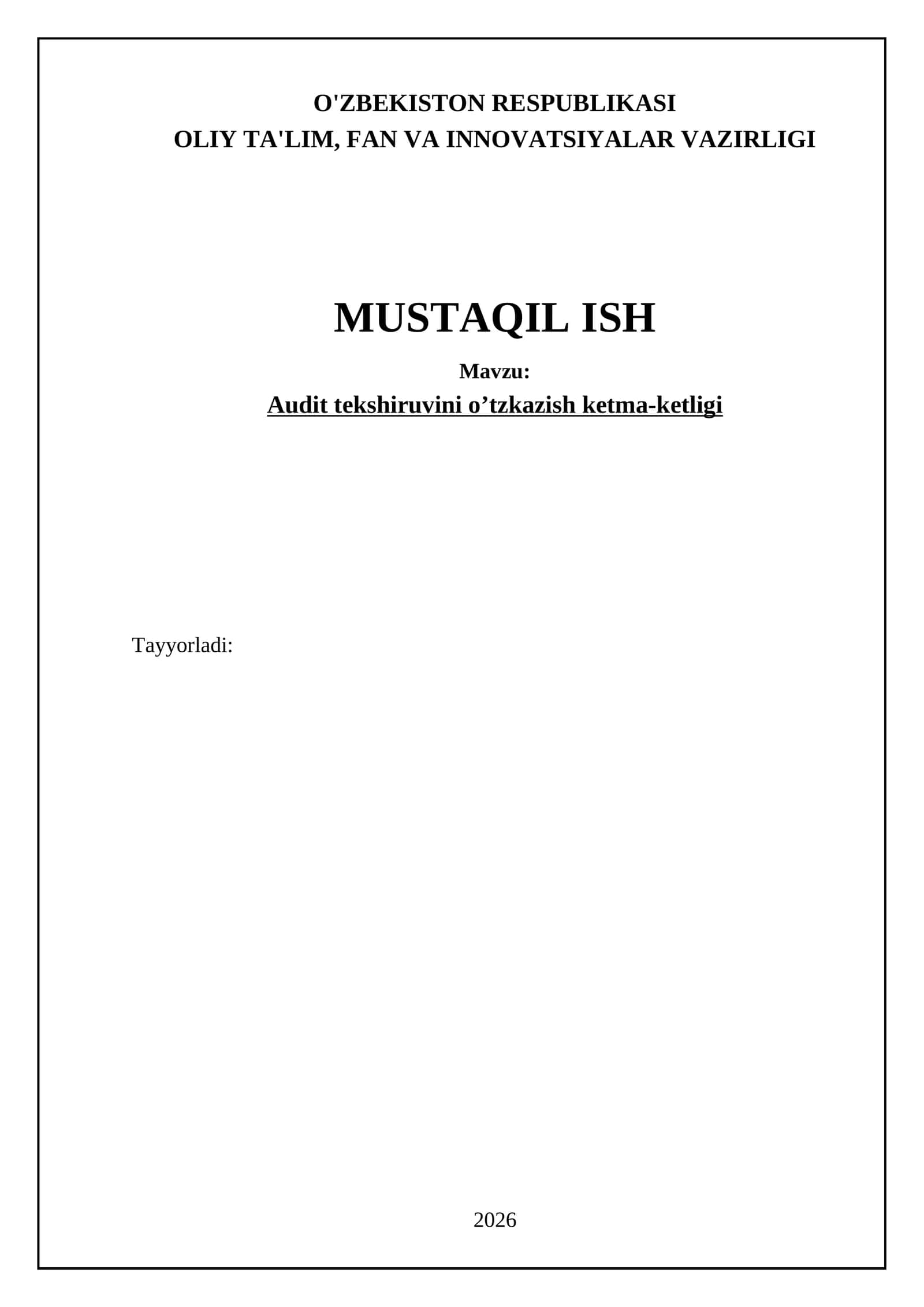 Audit tekshiruvini o’tzkazish ketma-ketligi
