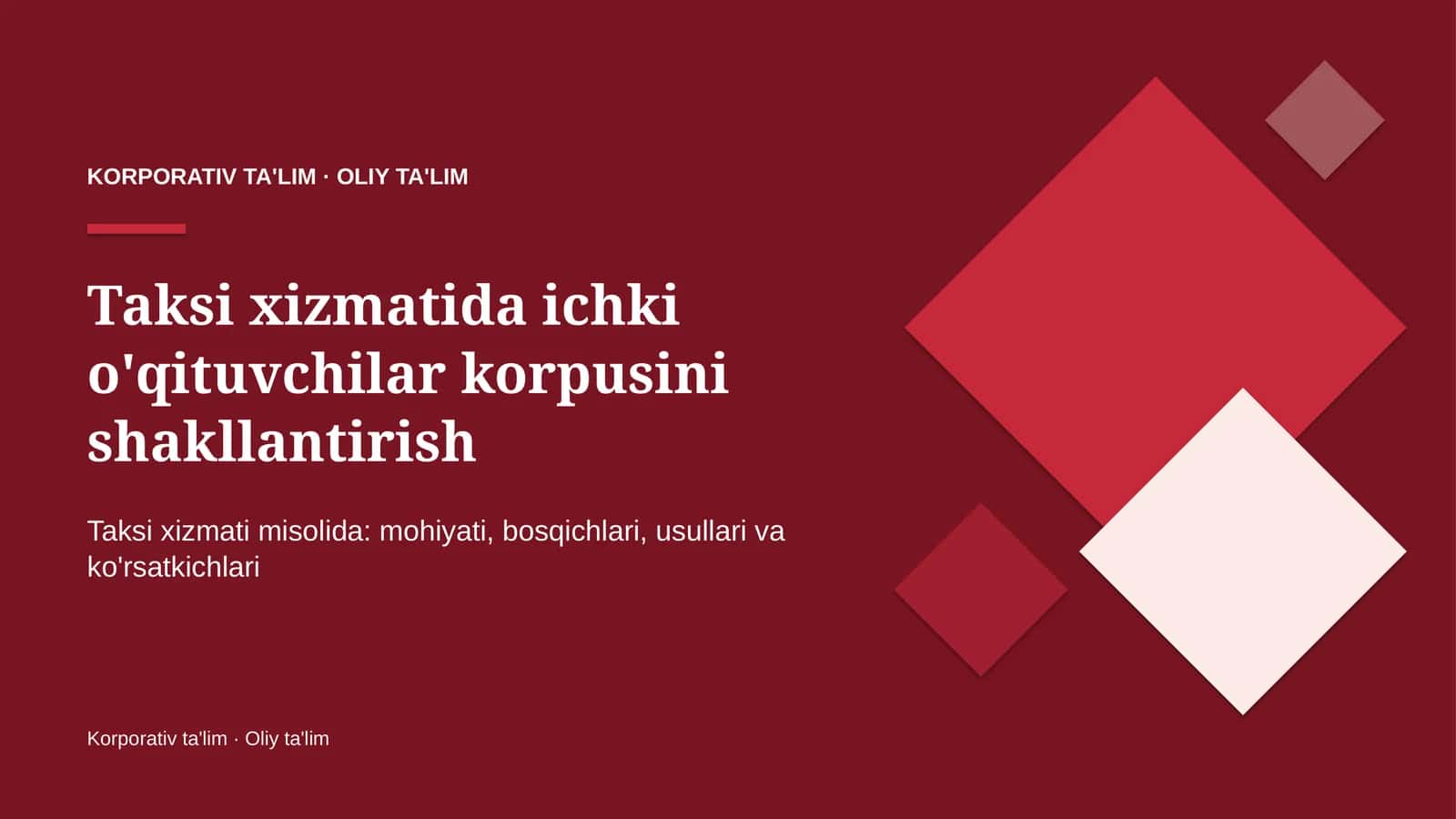 taksi xizmatida ichki o'qituvchilar korpusini shakllantirish 7544