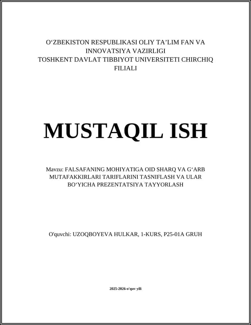 FALSAFANING MOHIYATIGA OID SHARQ VA GʻARB MUTAFAKKIRLARI TARIFLARINI TASNIFLASH VA ULAR BOʻYICHA PREZENTATSIYA TAYYORLASH