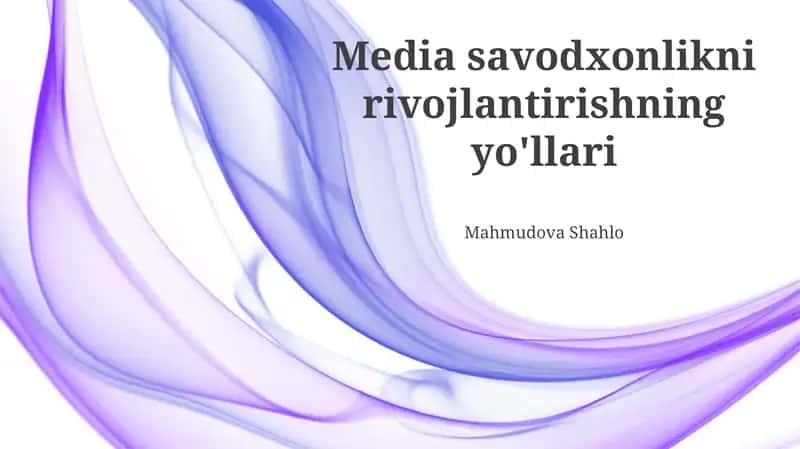 OAV Savodxonligini Rivojlantirish Yo'llari