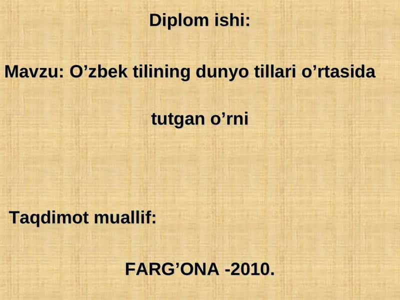 O’zbek tilining dunyo tillari o’rtasida tutgan o’rni