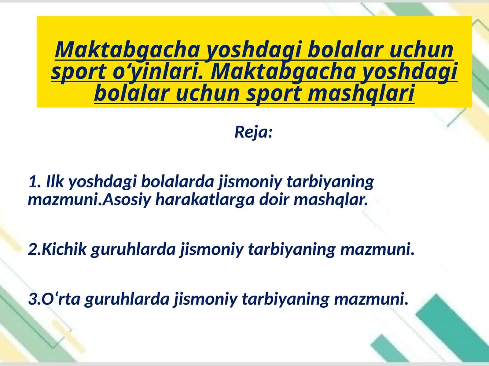 Maktabgacha yoshdagi bolalar uchun sport o‘yinlari