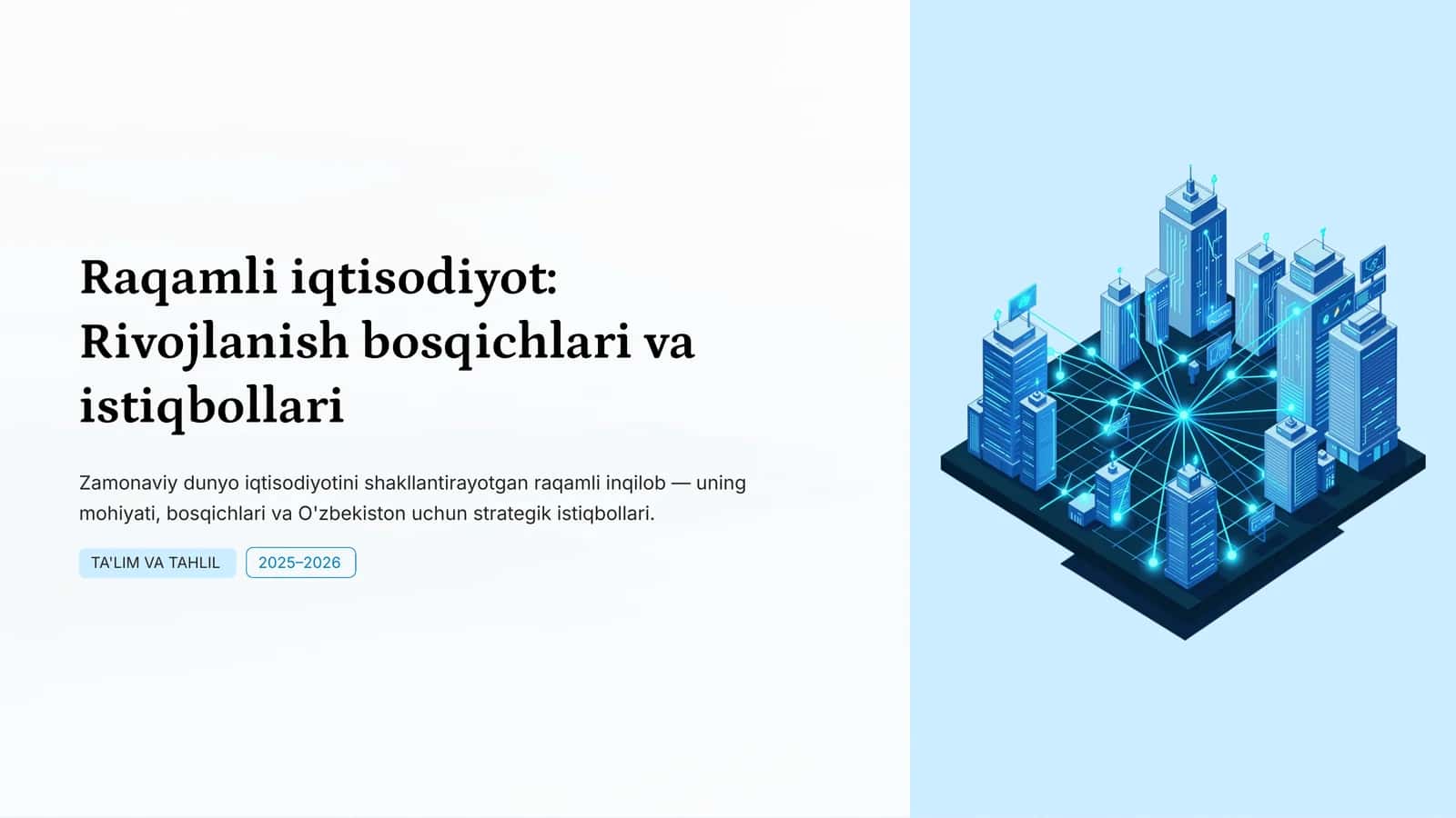 Raqamli iqtisodiyot: Rivojlanish bosqichlari va istiqbollari