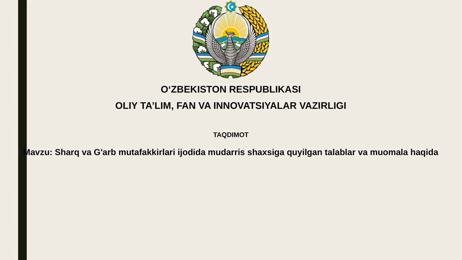 Sharq va G'arb mutafakkirlari ijodiy amudarris shaxsiga quyilgan talablar va muomalahaqida