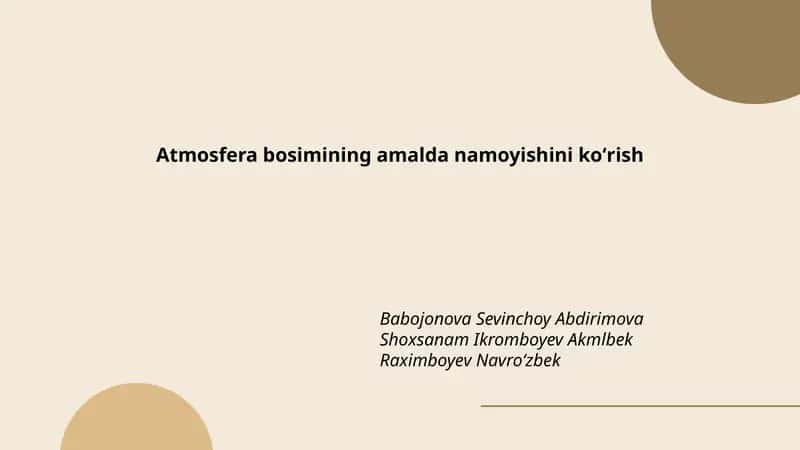 Atmosfera bosimining amalda namoyishini koʻrish