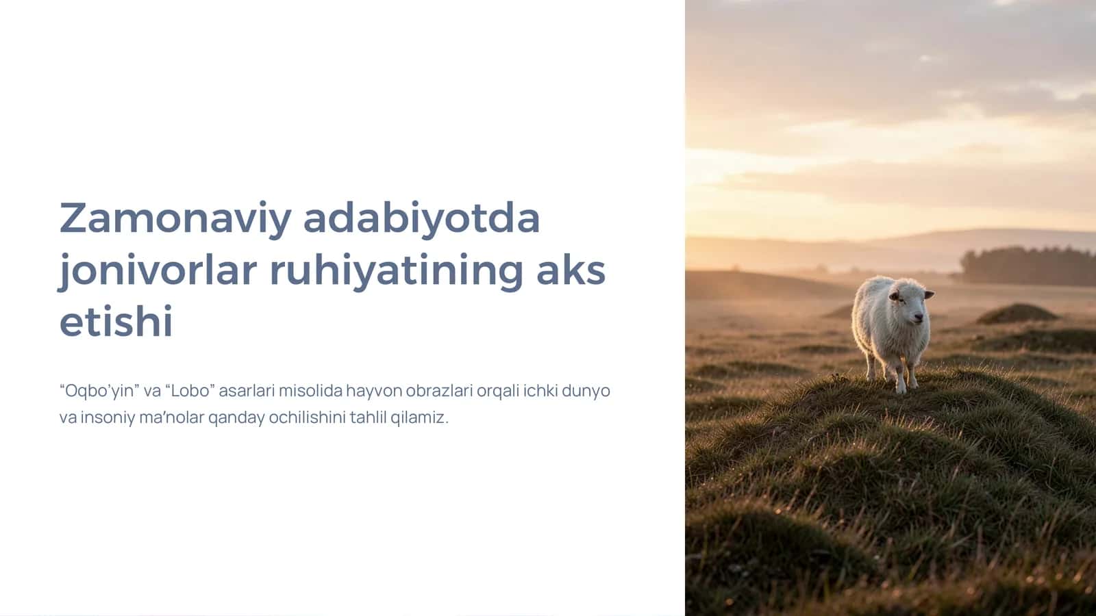 Zamonaviy adabiyotda jonivorlar ruhiyatining aks etishi