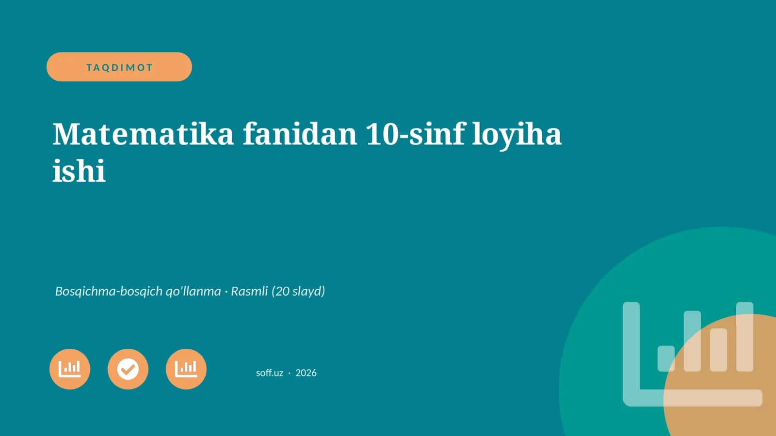 Matematika fanidan 10-sinf loyiha ishi