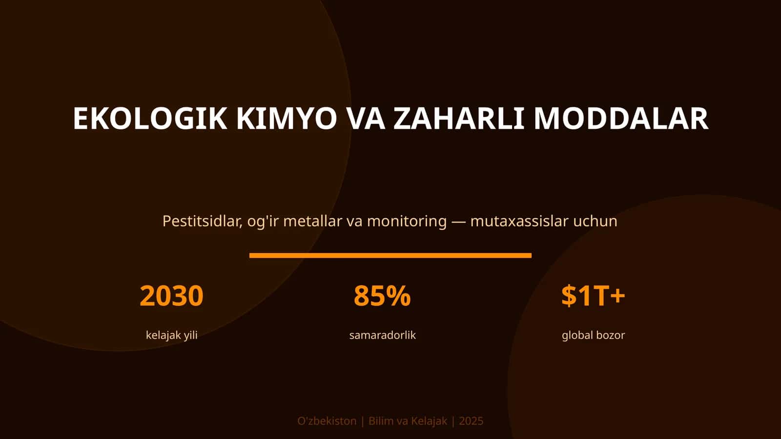 EKOLOGIK KIMYO VA ZAHARLI MODDALAR