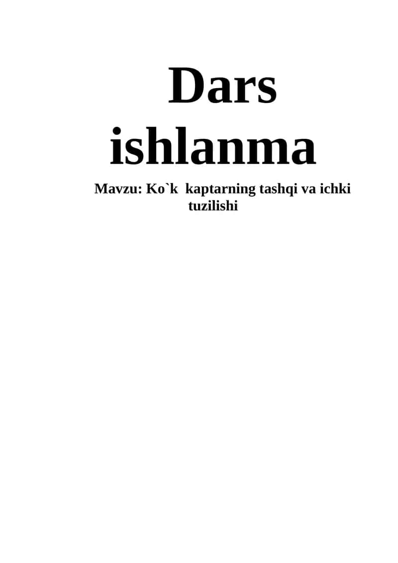Ko‘k  kaptarning tashqi va ichki tuzilishi. Dars ishlanma