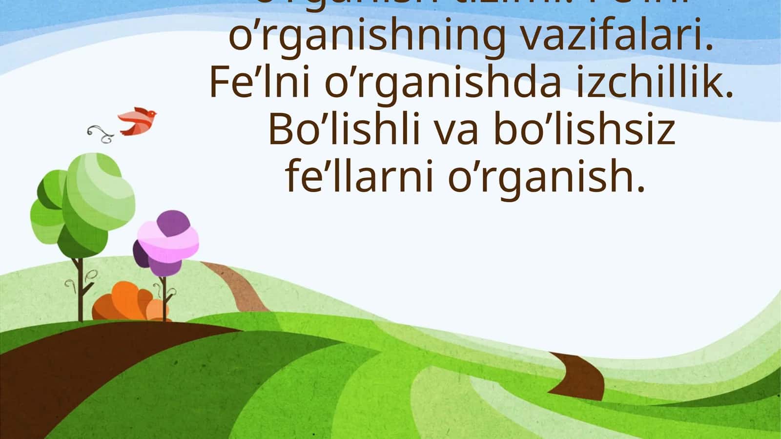 Boshlang’ich sinflarda fe’lni o‘rganish tizimi