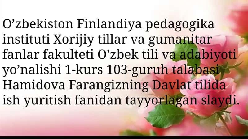 Davlat tilida ish yuritish fanidan tayyorlagan slayd