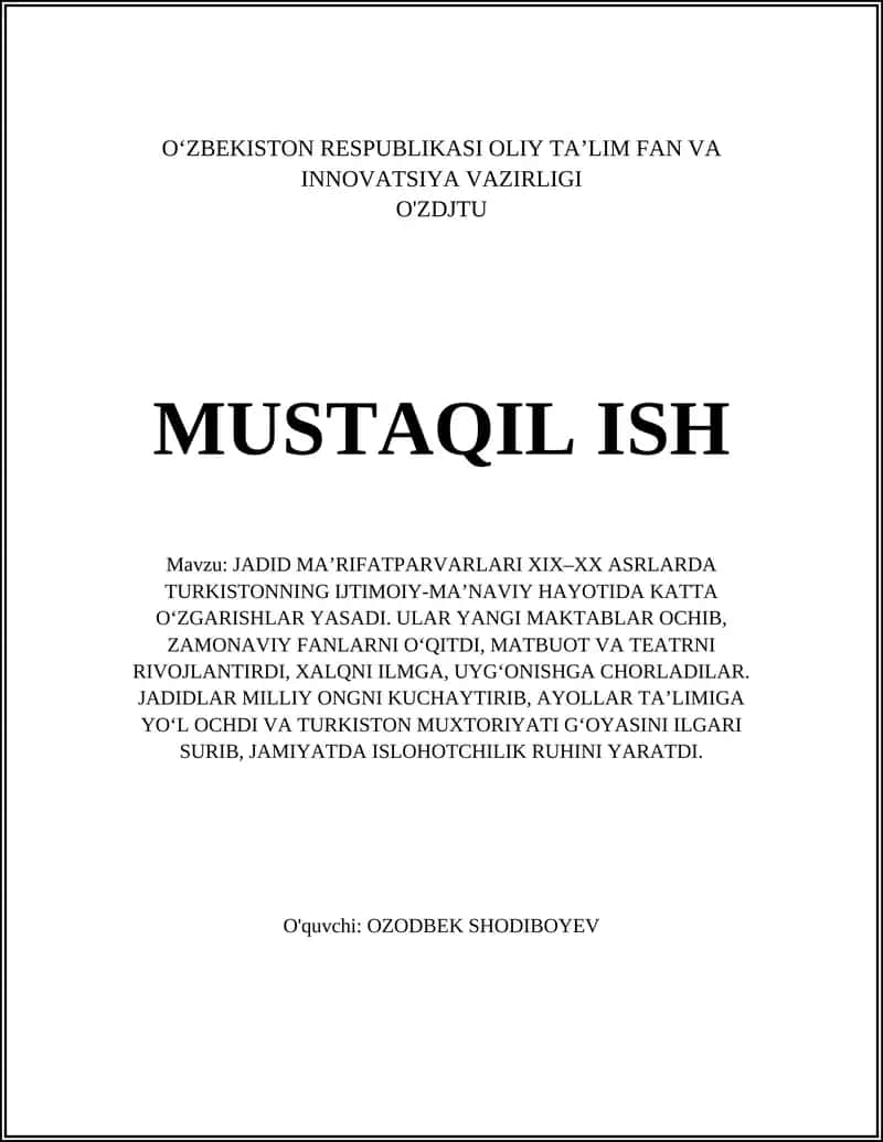 JADID MA’RIFATPARVARLARI XIX–XX ASRLARDA TURKISTONNING IJTIMOIY-MA’NAVIY HAYOTIDA KATTA O‘ZGARISHLAR YASADI