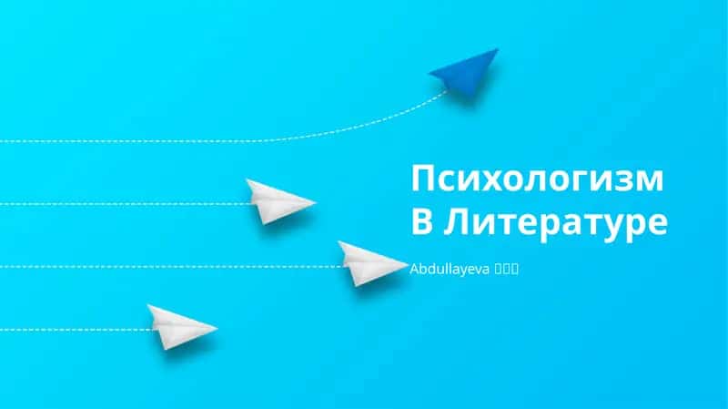 Psixologizm V Literatruе