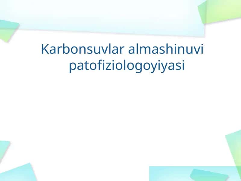 Karbonsuvlar almasinuvi patofiziologiyasi
