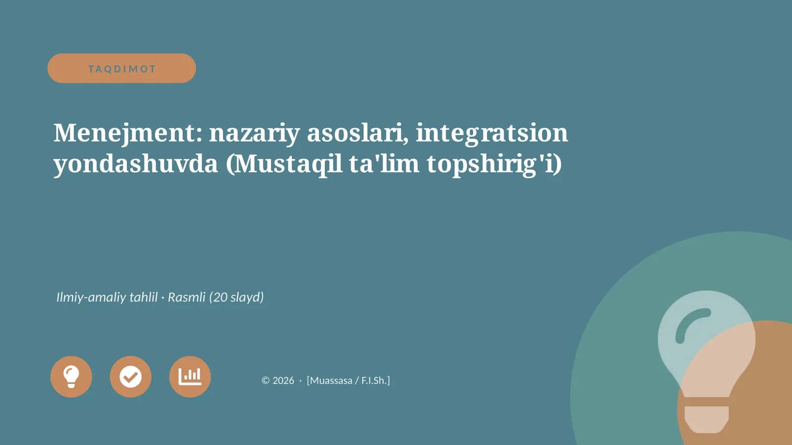 Menejment: nazariy asoslari, integratsion yondashuvda (Mustaqil ta'lim topshirig'i)