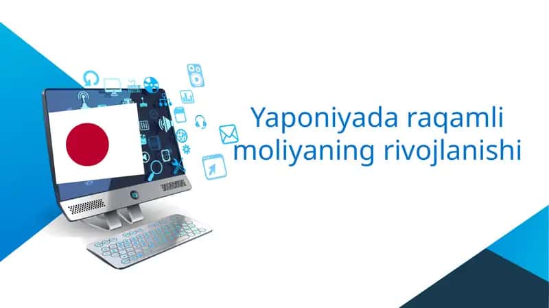 Yaponiyadagi raqamli moliyaning rivojlanishi