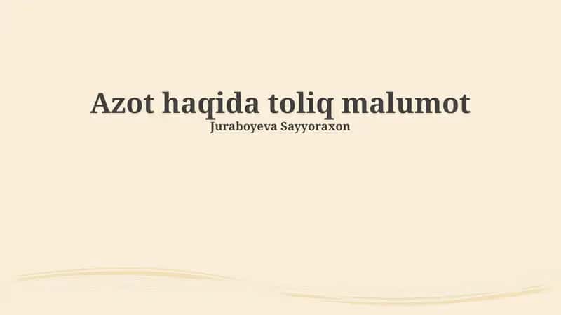 Azot haqida toliq malumot
