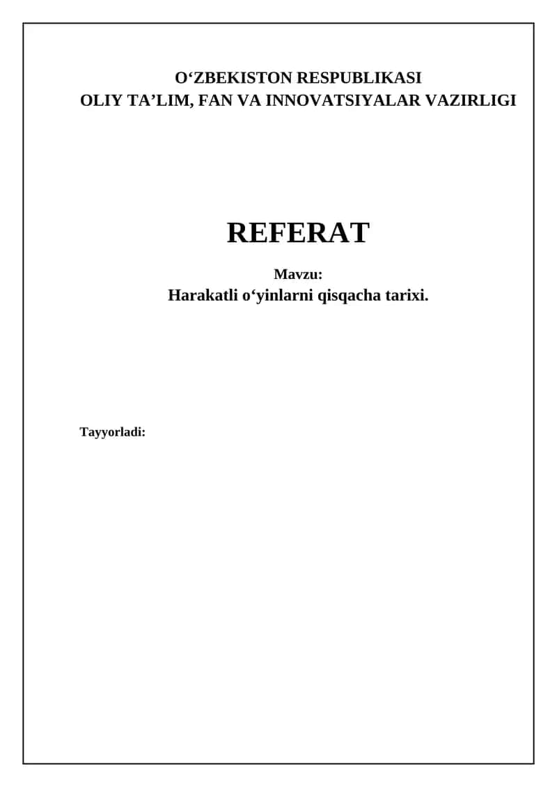 Harakatli oʻyinlarni qisqacha tarixi.